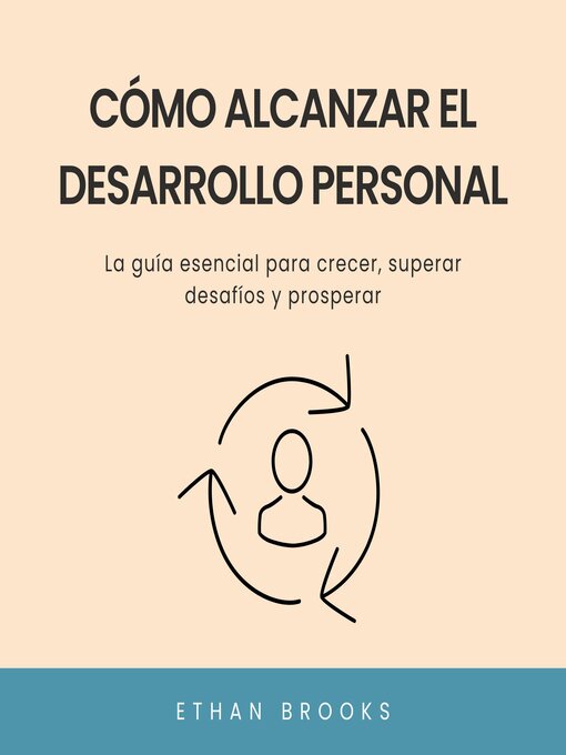 Title details for Cómo Alcanzar el Desarrollo Personal by Ethan Brooks - Available